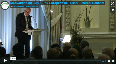 Motivations du Jury - Prix Européen de l’Essai - Marcel Gauchet