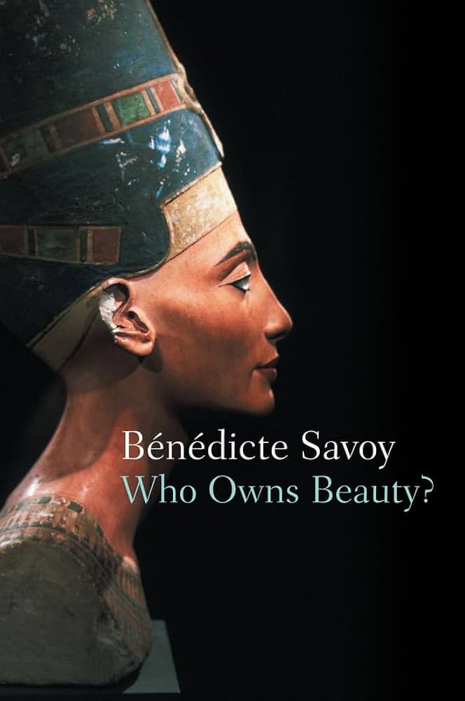 Cover European Essay Prize 2025 Cover European Essay Prize 2025 – Bénédicte Savoy – Who Owns Beauty?