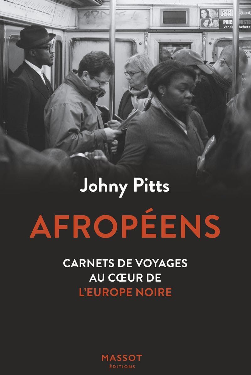 Prix Européen de l'Essai 2021 - Johny Pitts - Afropéens