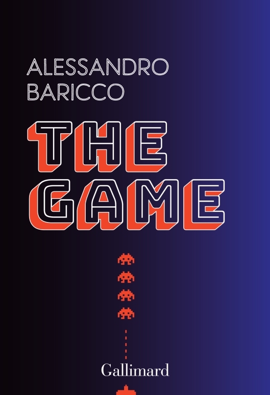 The Game - Alessandro Baricco The Game - Alessandro Baricco